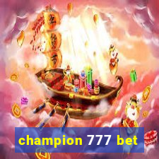 champion 777 bet